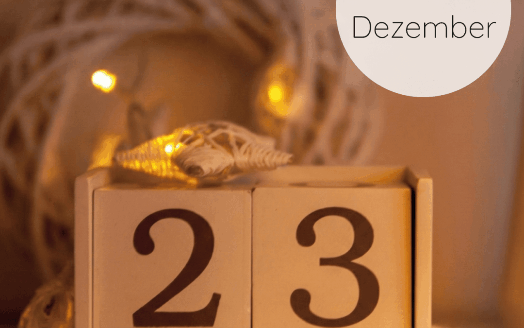 Adventskalender 2025: 23. Dezember