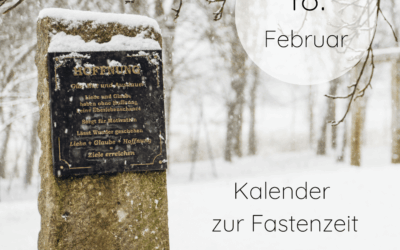 Fastenzeit-Kalender 2026: 18. Februar